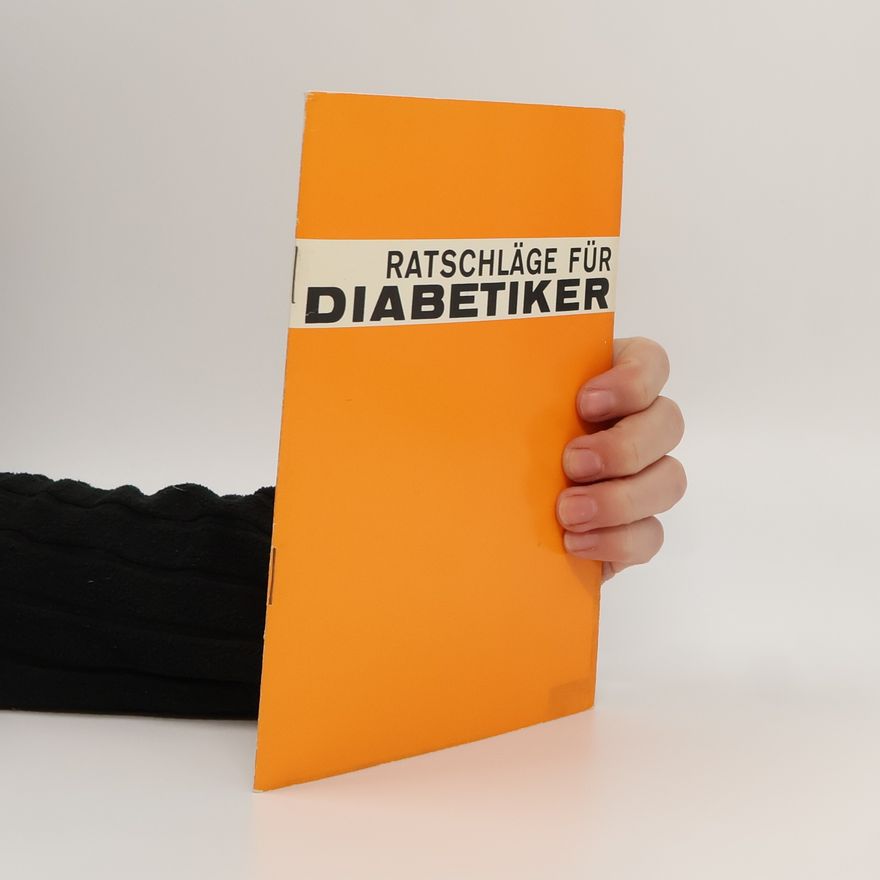 Autorenkollektiv Ratschläge für Diabetiker