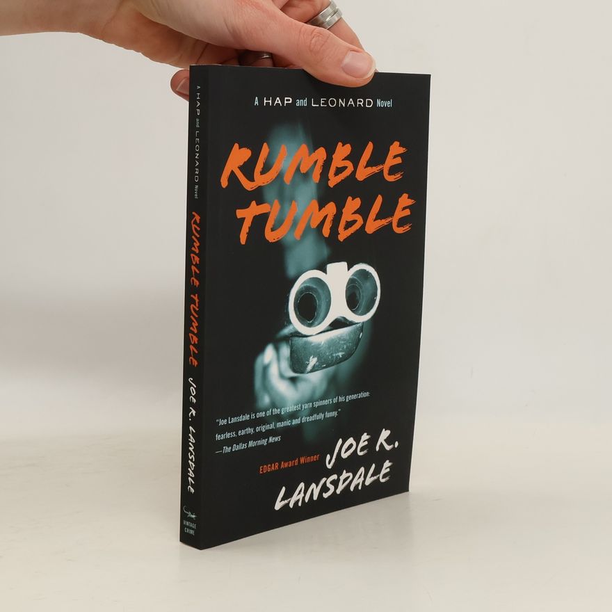 Joe R. Lansdale Hap and Leonard - 5: Rumble Tumble