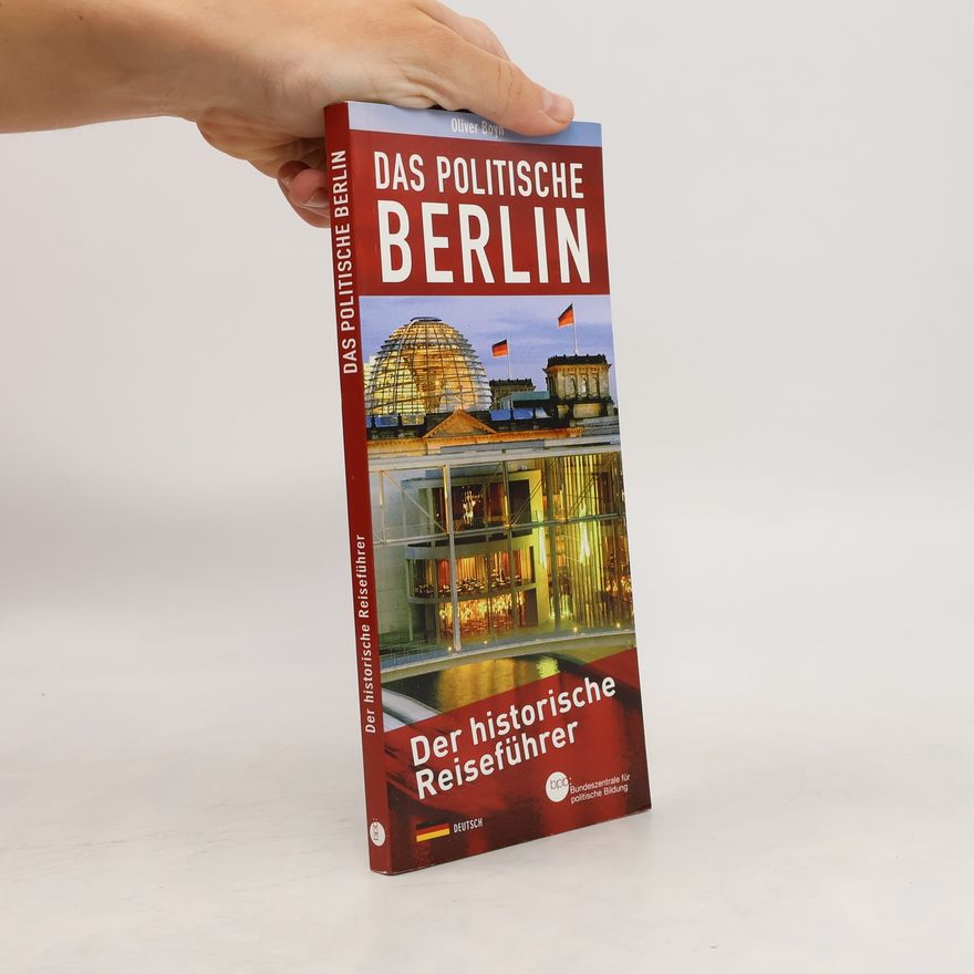 Oliver Boyn Das politische Berlin