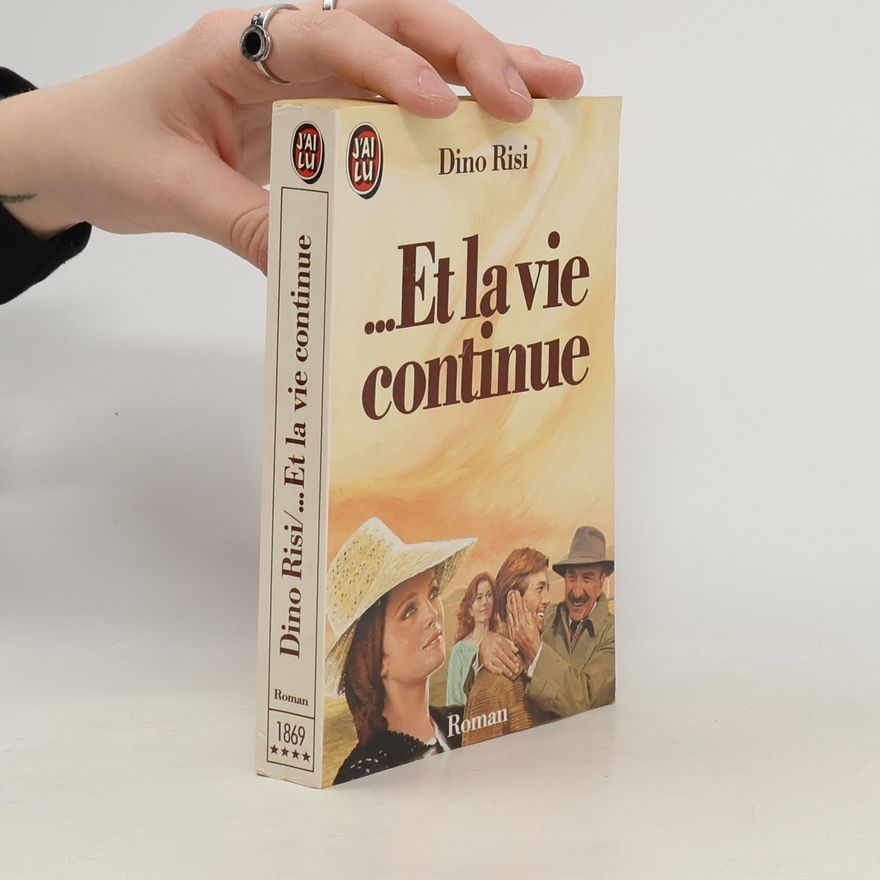 Dino Risi Et la vie continue