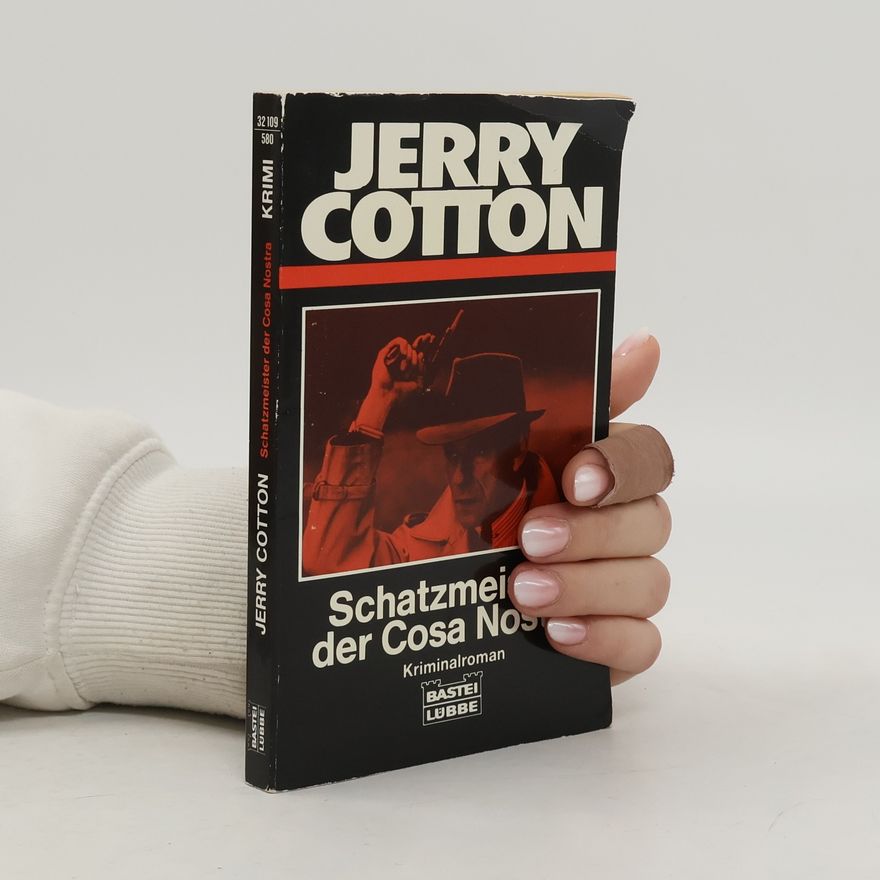 Jerry Cotton Jerry Cotton, Schatzmeister der Cosa Nostra. Kriminalroman.