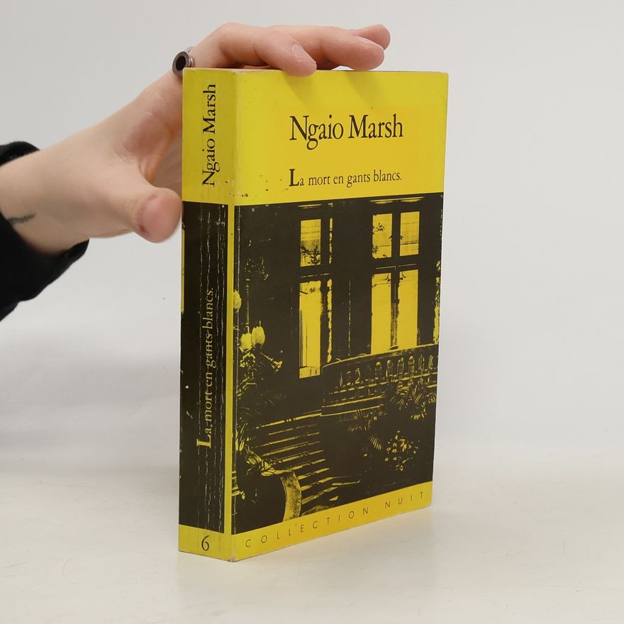Ngaio Marsh La Mort en gants blancs