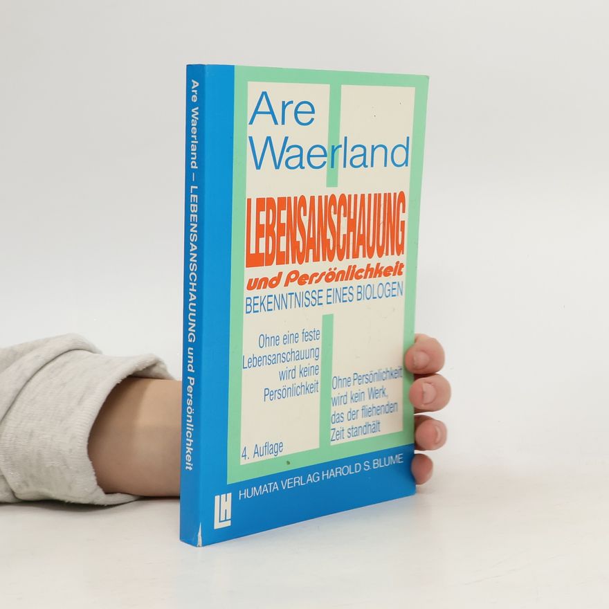 Are Waerland Lebensanschauung und Persönlichkeit