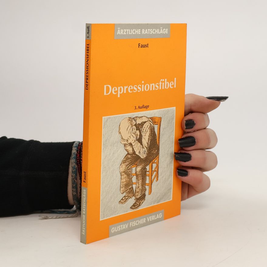 Volker Faust Depressionsfibel - 3. Auflage