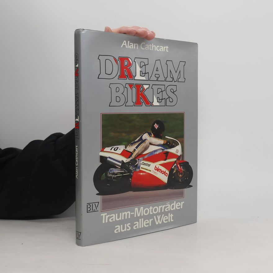 Alan Cathcart Dream Bikes
