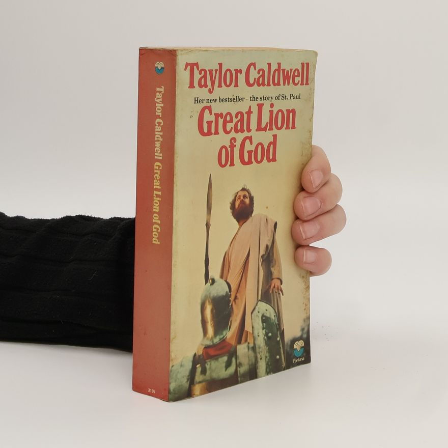 Taylor Caldwell Great Lion of God