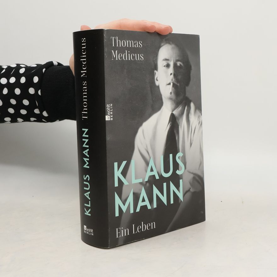 Thomas Medicus Klaus Mann