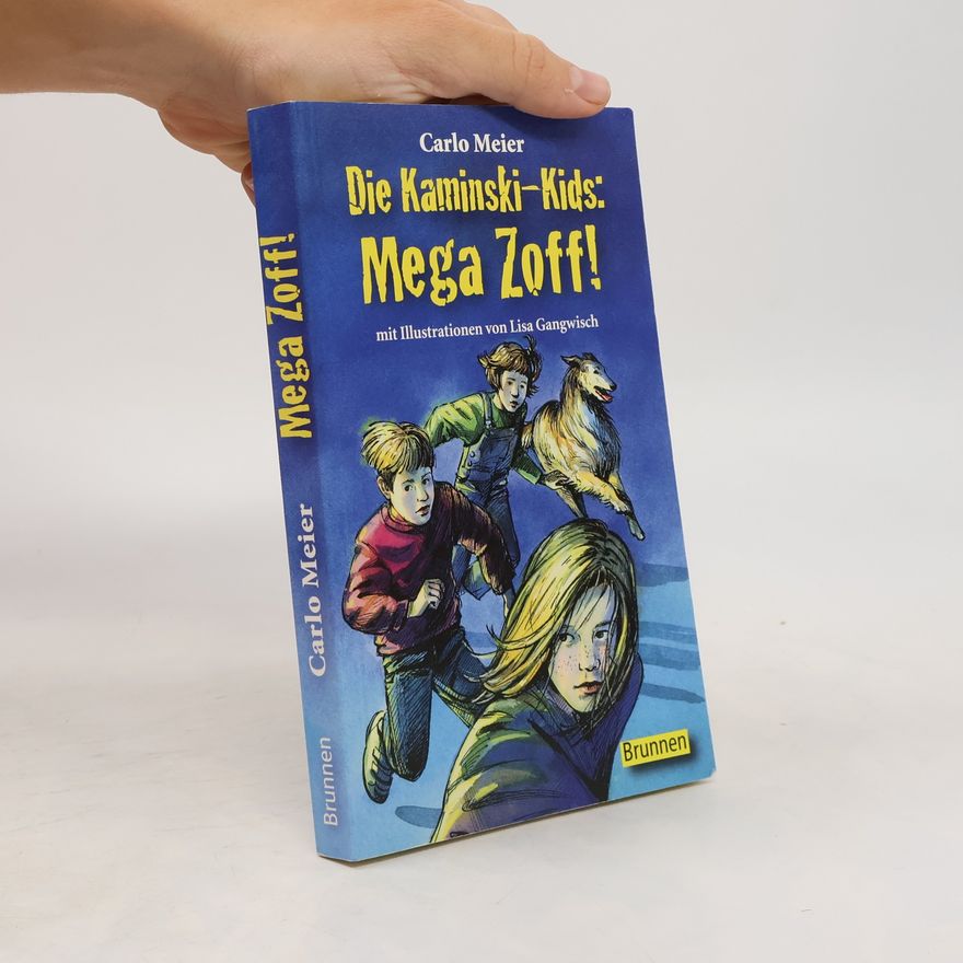 Carlo Meier Die Kaminski-Kids : Mega Zoff!