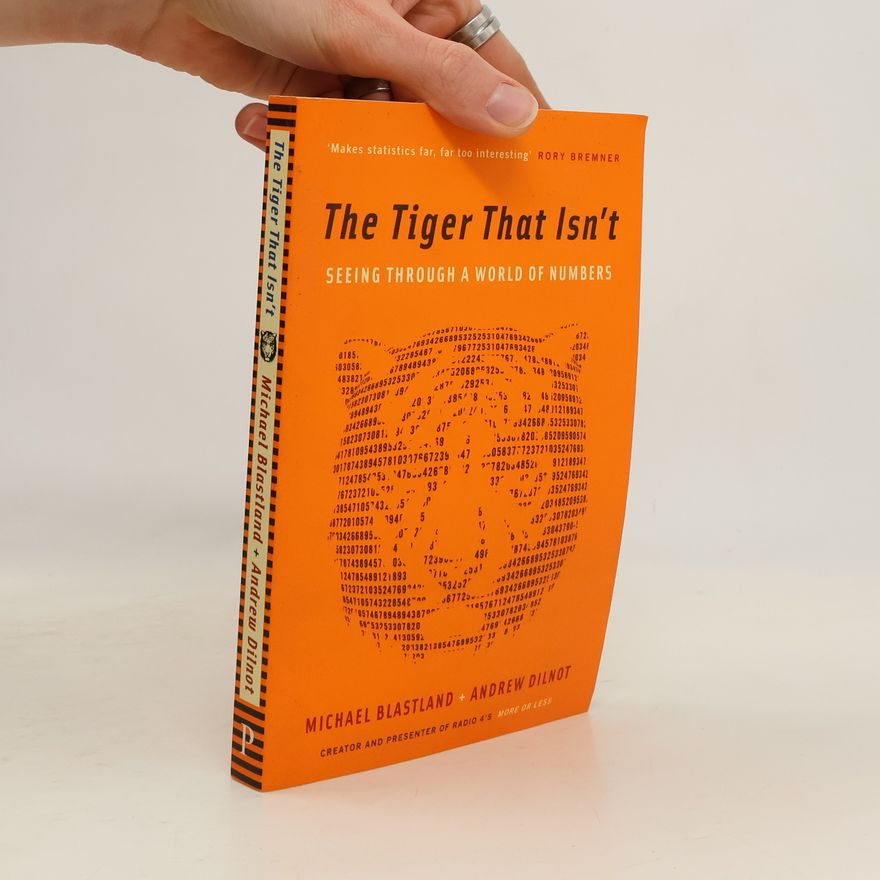 Michael Blastland The Tiger That Isn't