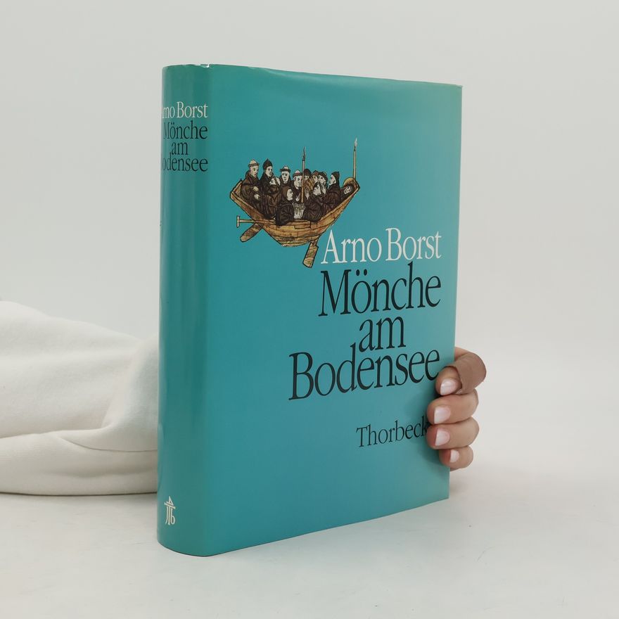 Arno Borst Mönche am Bodensee