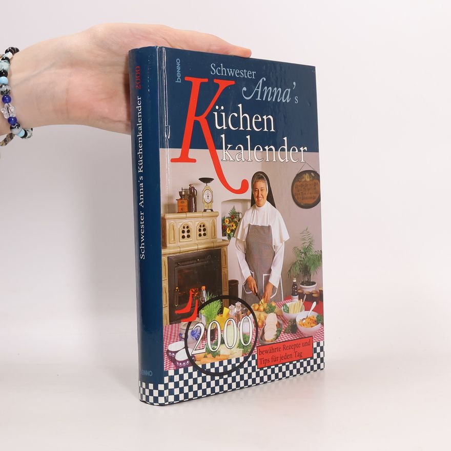 Schwester Anna Schwester Annas Küchenkalender 2000