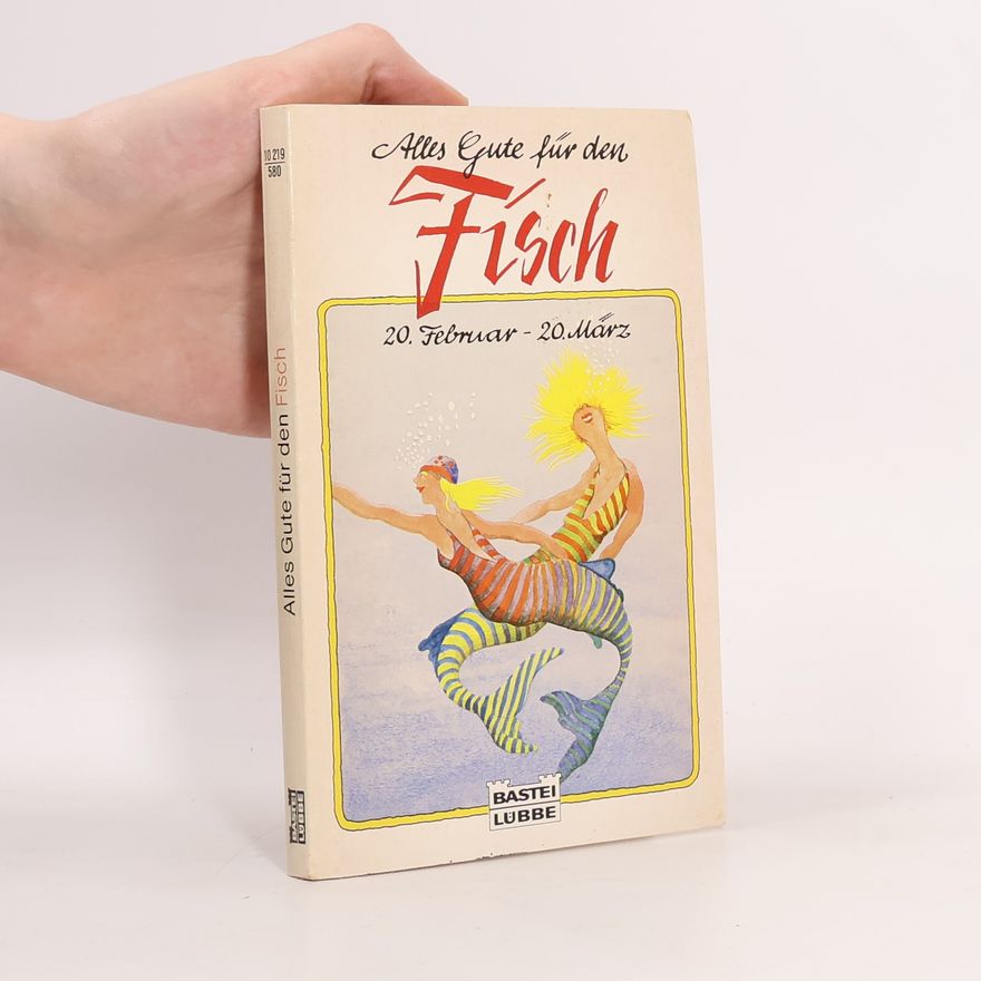 Herbert Andreas Löhlein Alles Gute für den Fisch