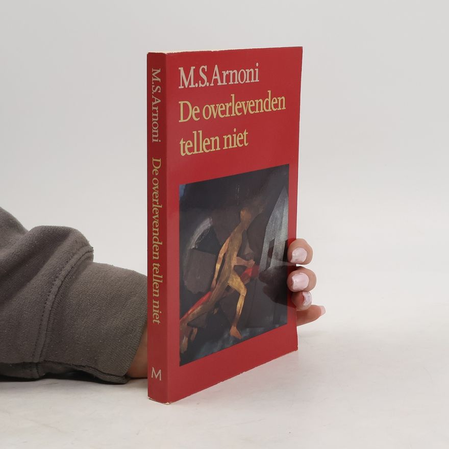 Menachem Samuel Arnoni De overlevenden tellen niet
