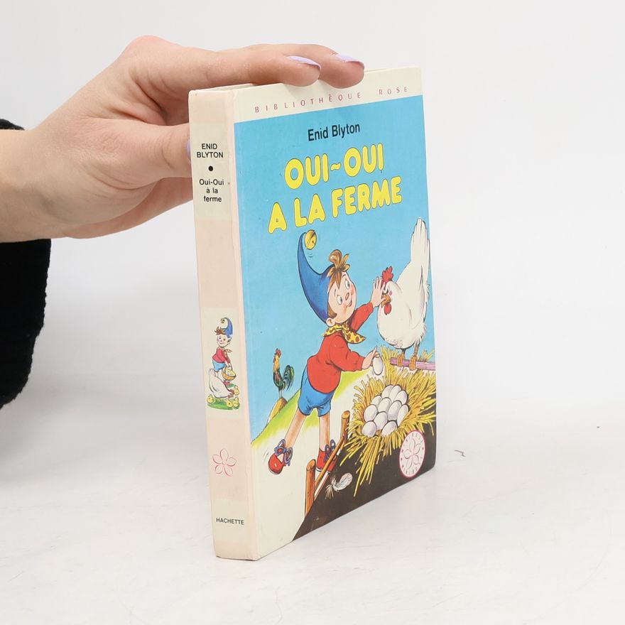 Enid Blyton Oui-Oui à la ferme
