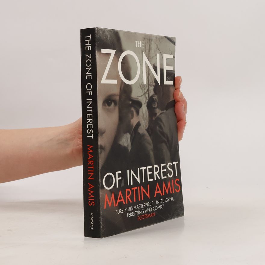 Martin Amis The Zone of Interest. Interessengebiet, englische Ausgabe