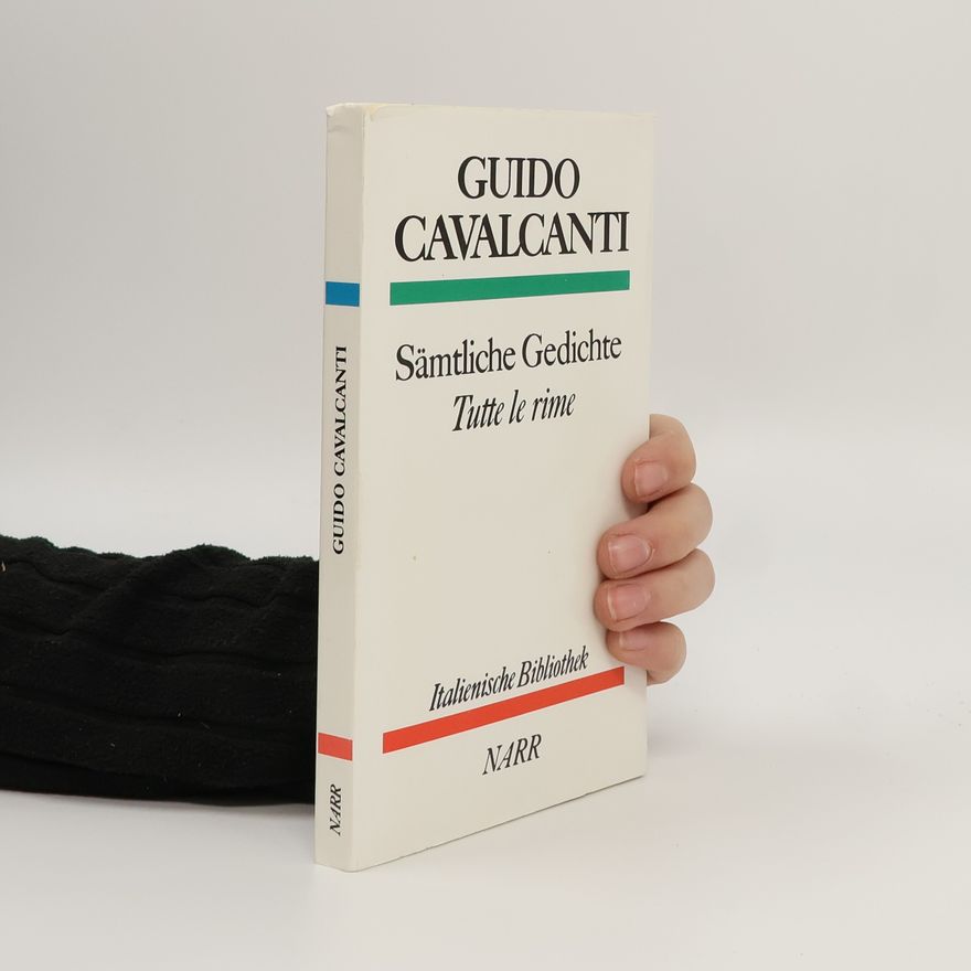 Guido Cavalcanti Sämtliche Gedichte