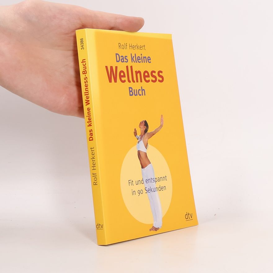 Rolf Herkert Das kleine Wellness-Buch