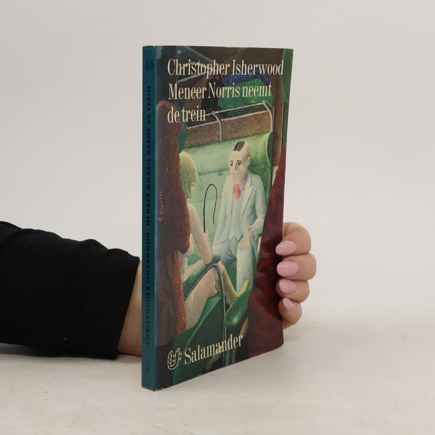 Christopher Isherwood Meneer Norris neemt de trein