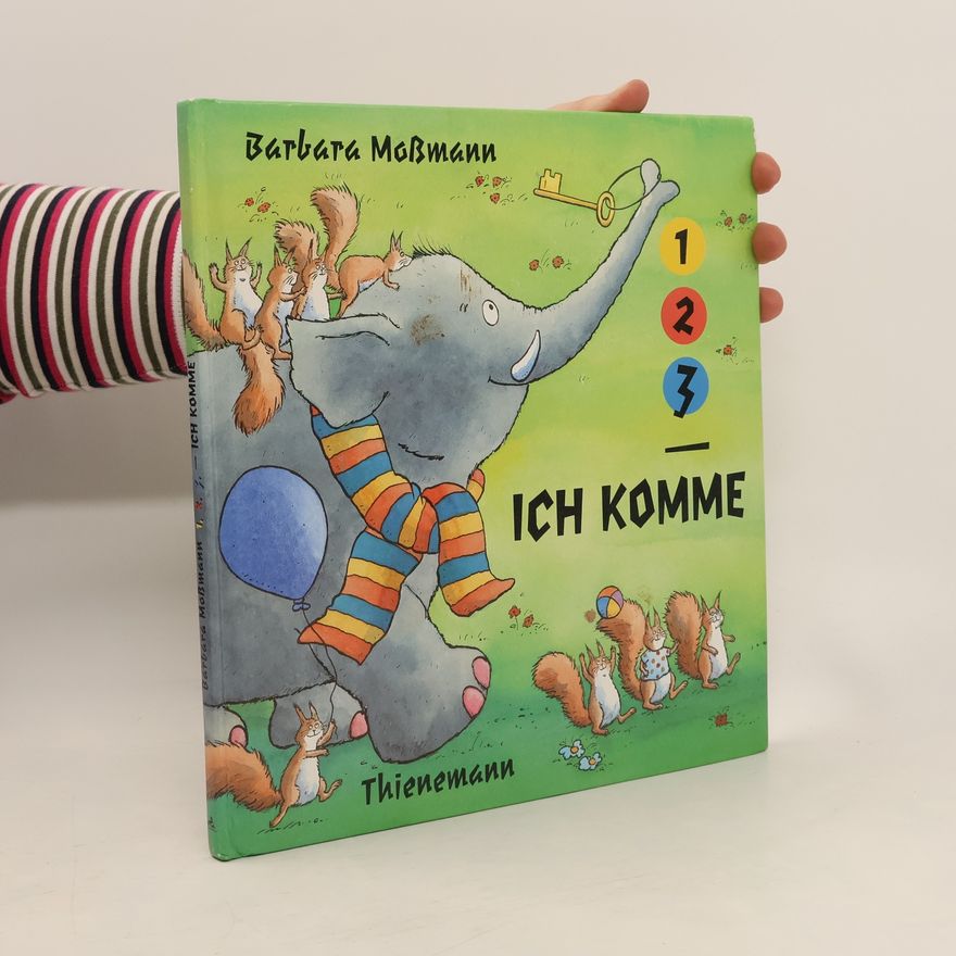 Barbara Moßmann 1, 2, 3 - ich komme