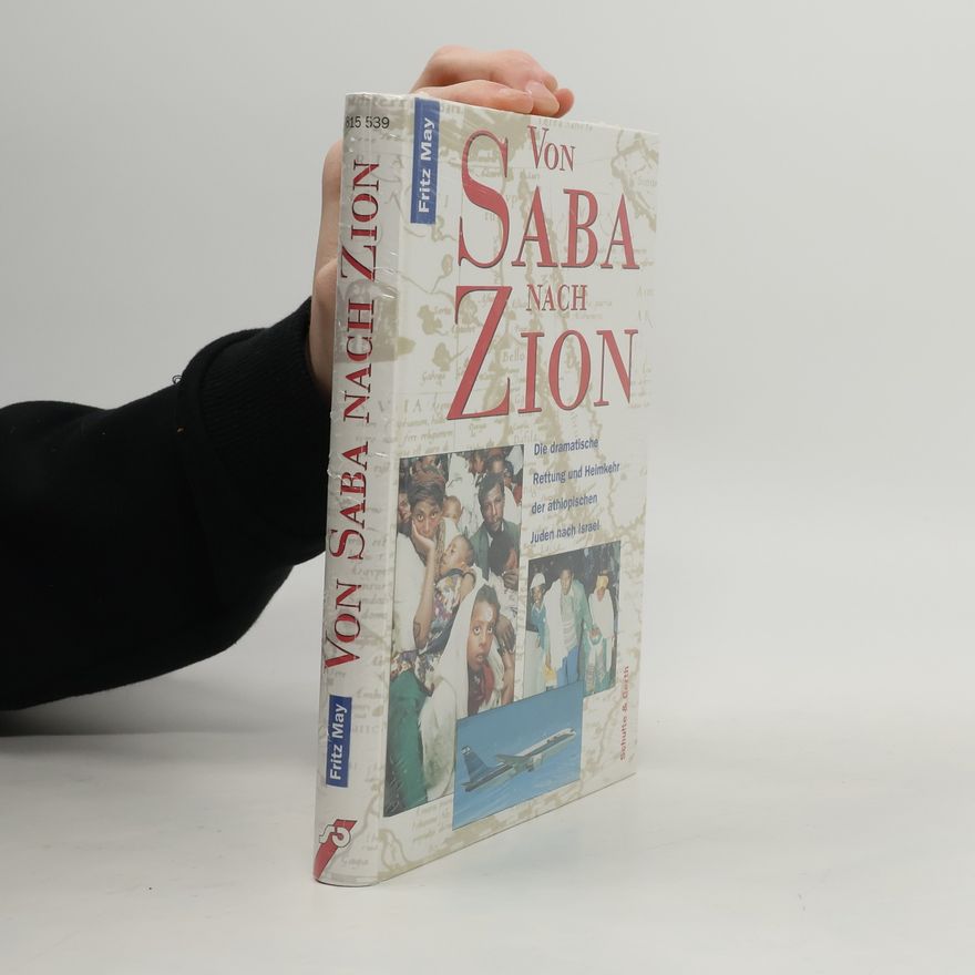 Fritz May Von Saba nach Zion