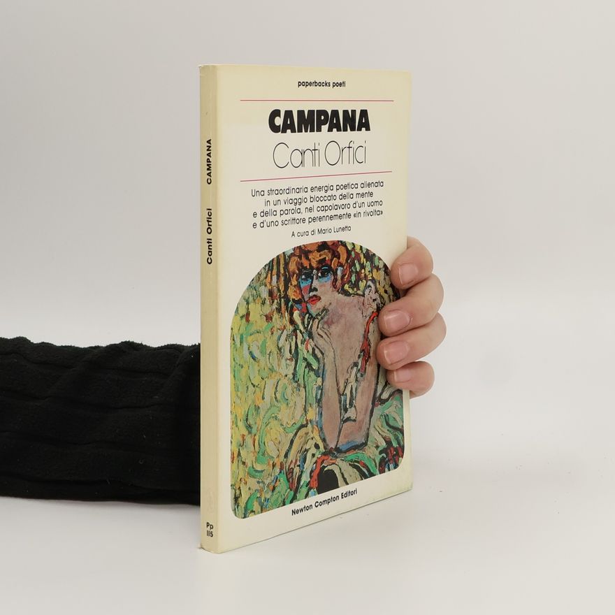 Dino Campana Canti Orfici