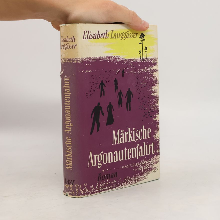 Elisabeth Langgässer Märkische Argonautenfahrt