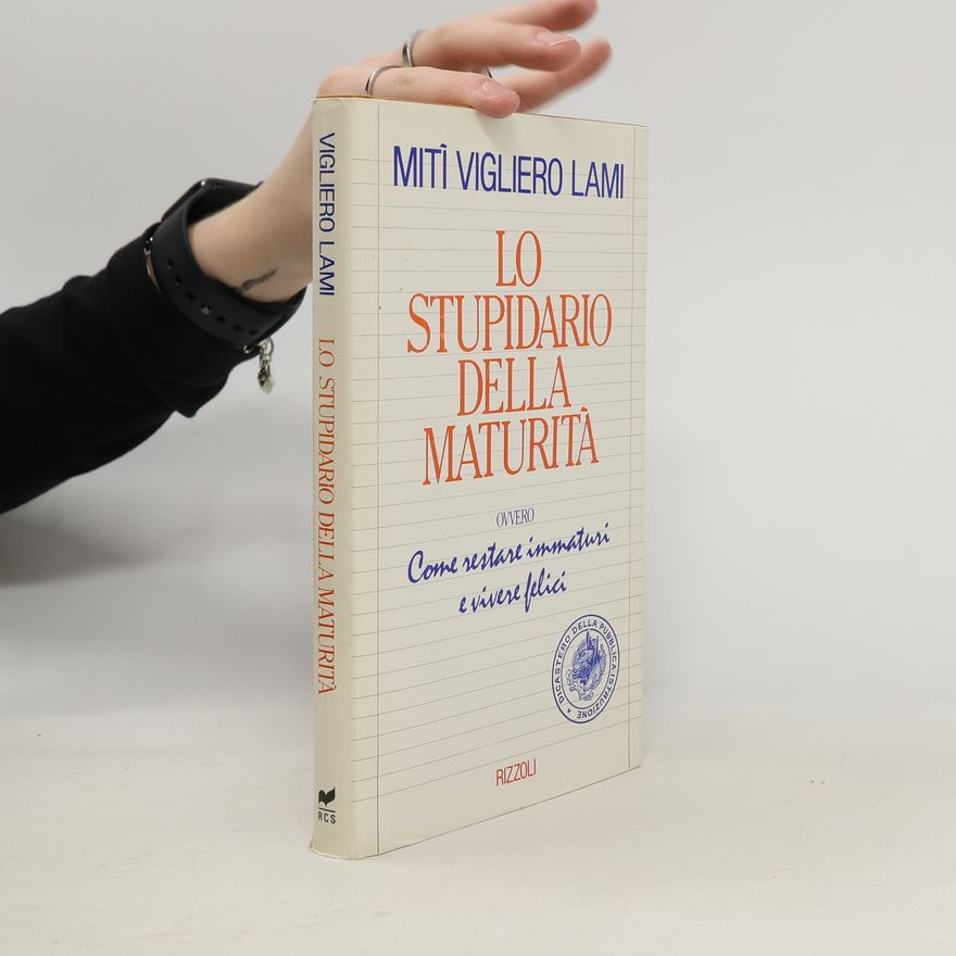 Mitì Vigliero Lami Lo stupidario della maturità