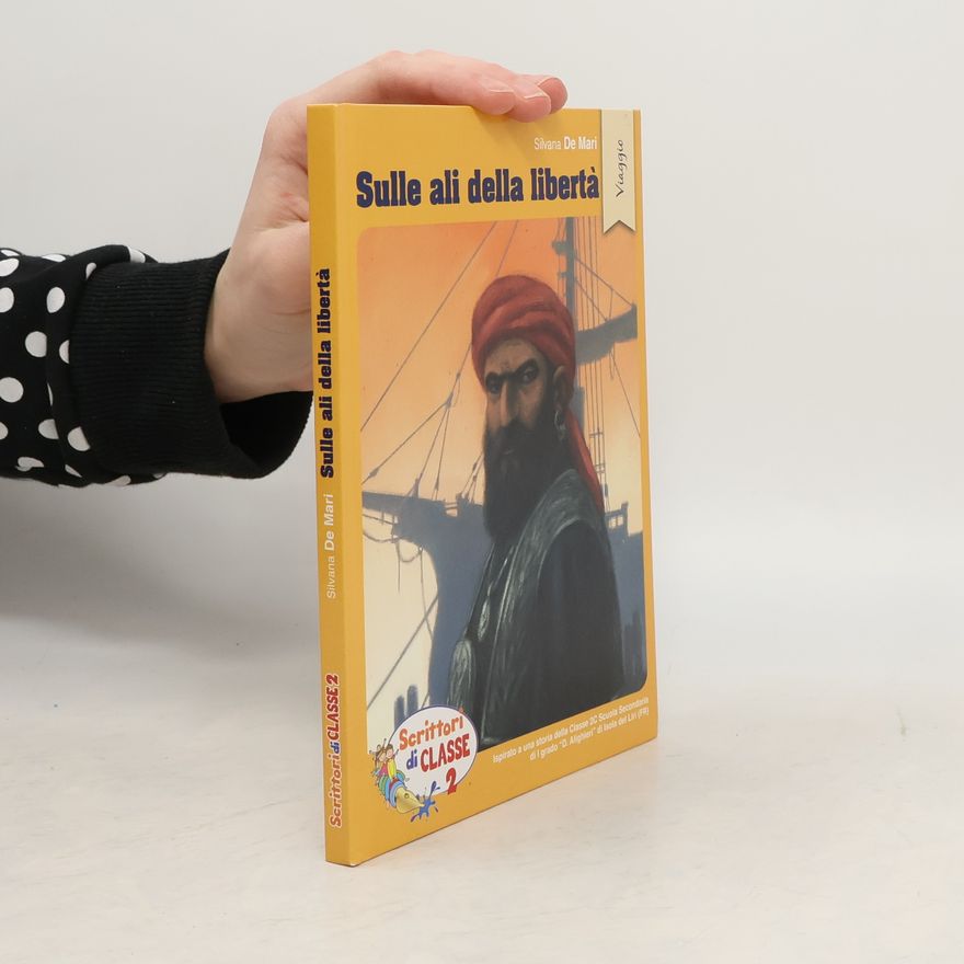 Silvana De Mari Sulle ali della libertà