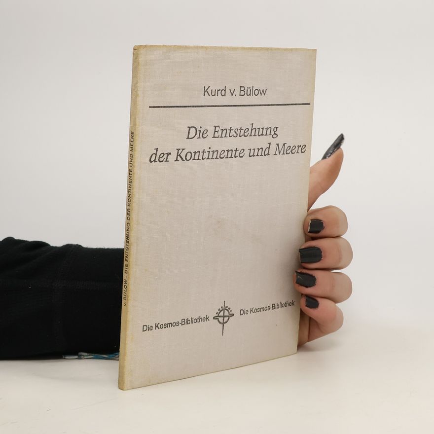 Kurd v. Bülow Die Entstehung der Kontinente und Meere
