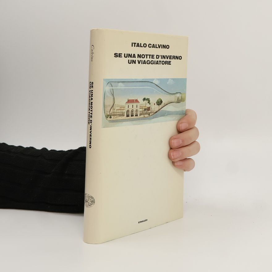 Italo Calvino Se una notte d'inverno un viaggiatore