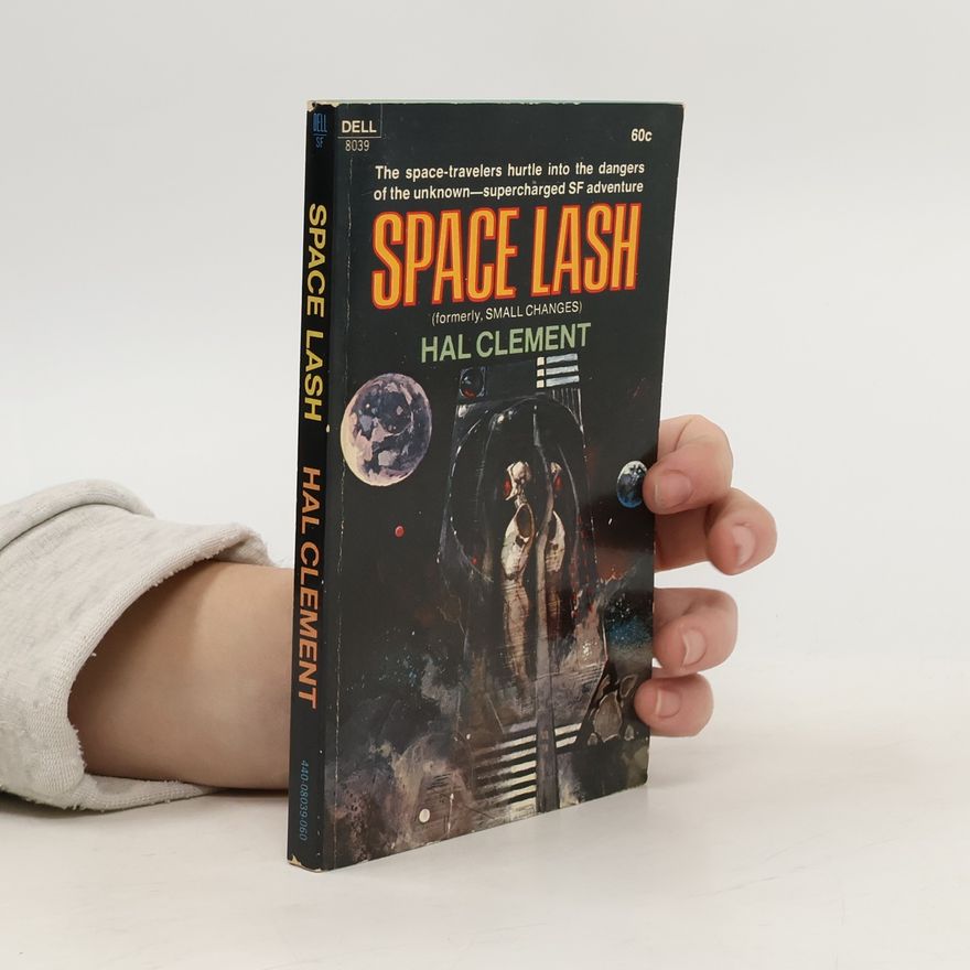 Hal Clement Space Lash