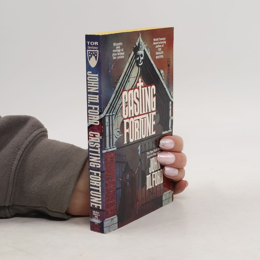John M. Ford Casting Fortune