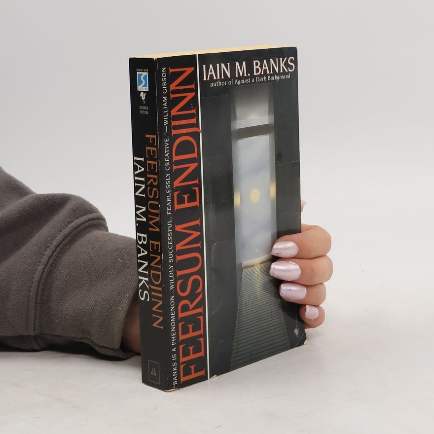 Iain Banks Feersum Endjinn