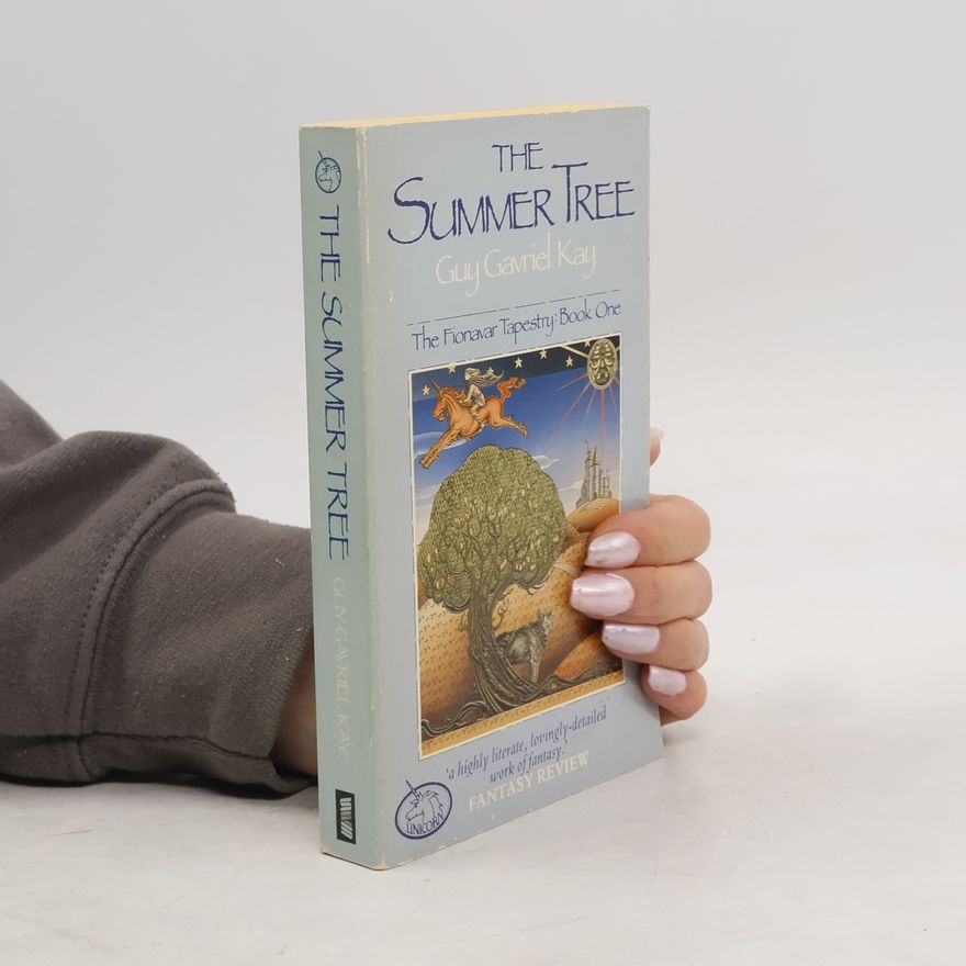 Guy Gavriel Kay The Summer Tree