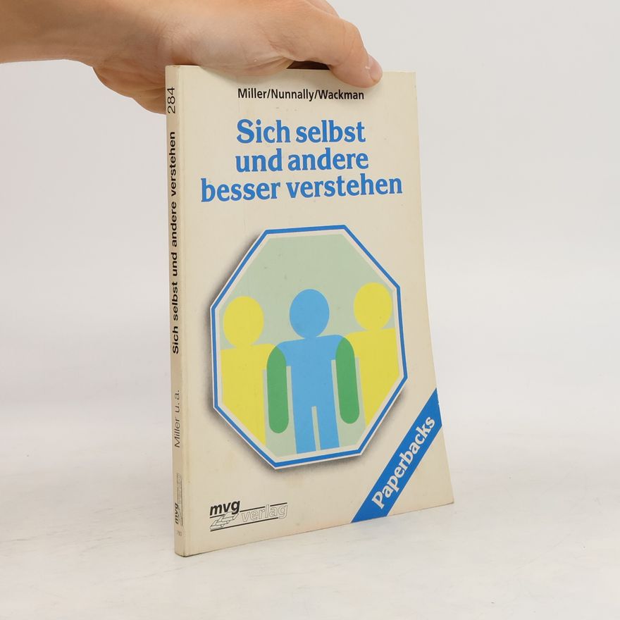Sherod Miller Sich selbst und andere besser verstehen