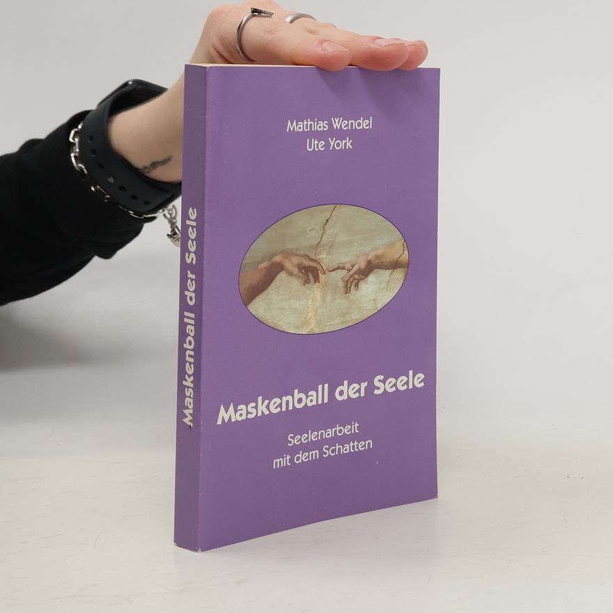 Mathias Wendel Maskenball der Seele
