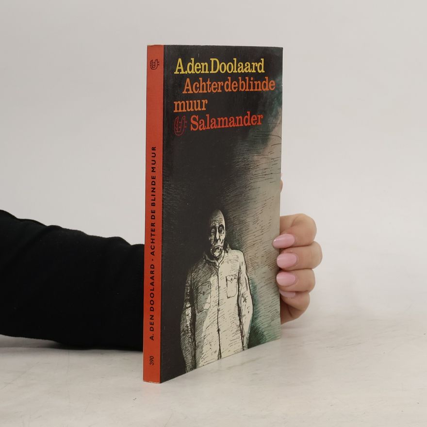 A. den Doolaard Achter de blinde muur