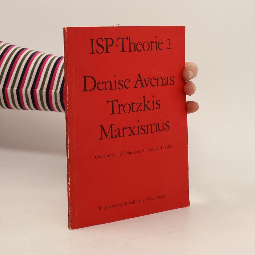 Denise Avenas Trotzkis Marxismus