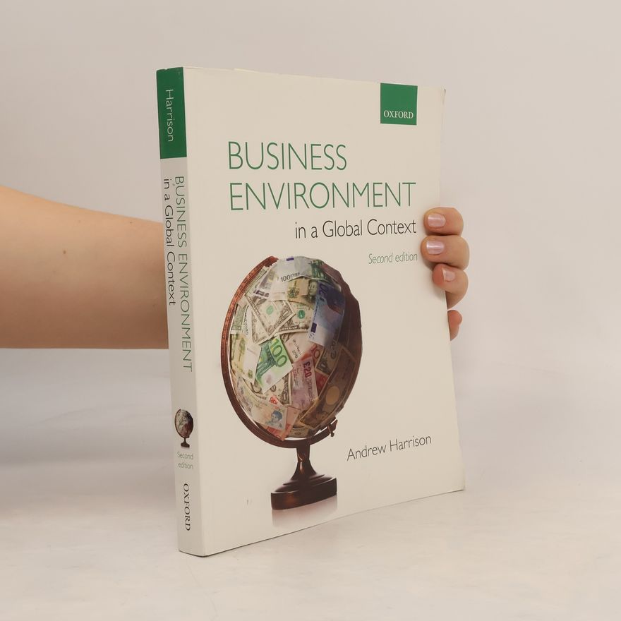 Andrew  Harrison Business Environment in a Global Context