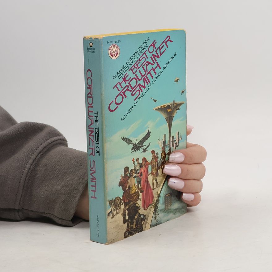 John Pierce The Best of Cordwainer Smith