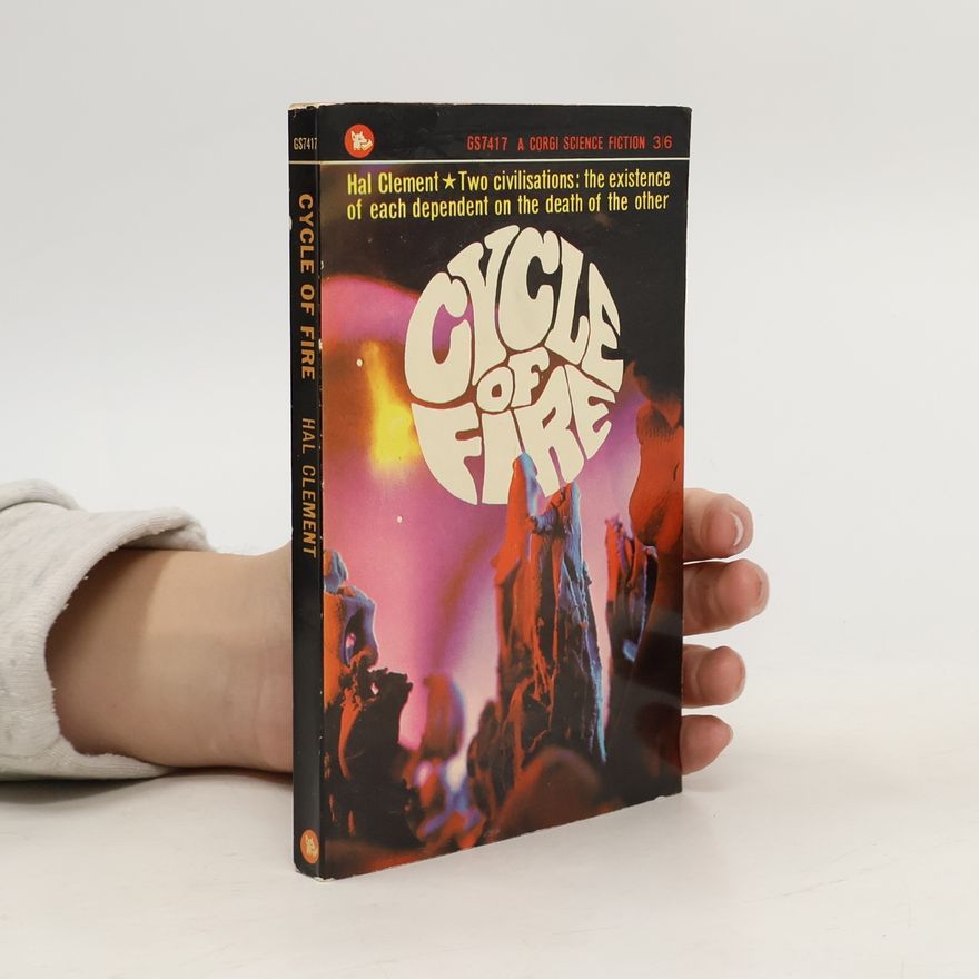Hal Clement Cycle of Fire