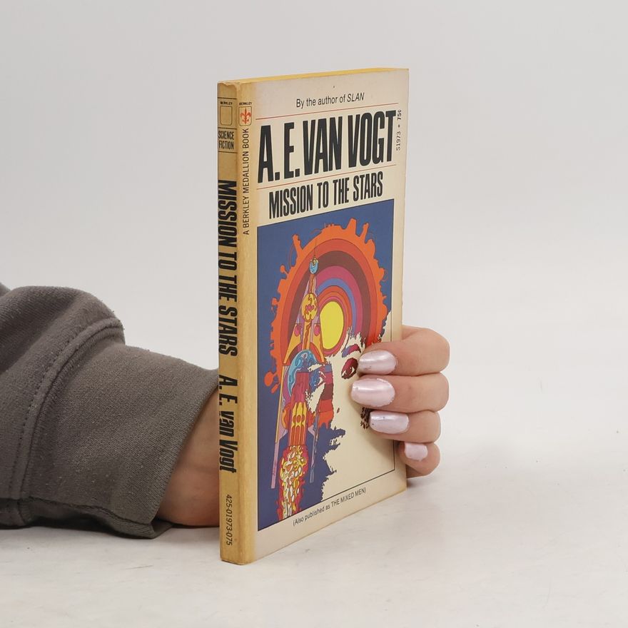 A. E. van Vogt Mission to the Stars