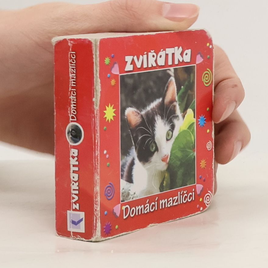 Autorenkollektiv Zvířátka. Domácí mazlíčci