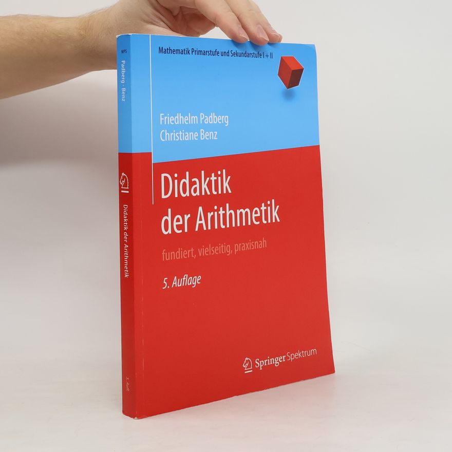 Friedhelm Padberg Didaktik der Arithmetik