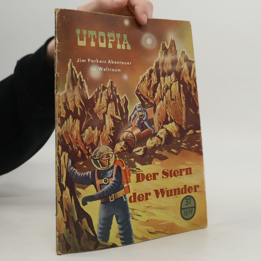 Autorenkollektiv Utopia 37. Der Stern der Wunder
