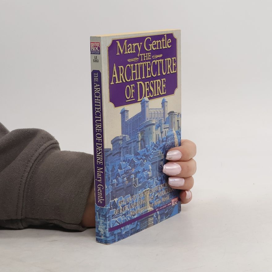 Mary Gentle The Architecture of Desire