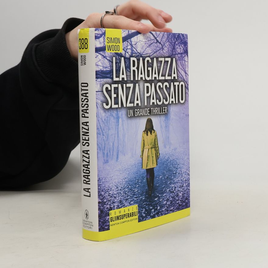 Simon Wood La ragazza senza passato