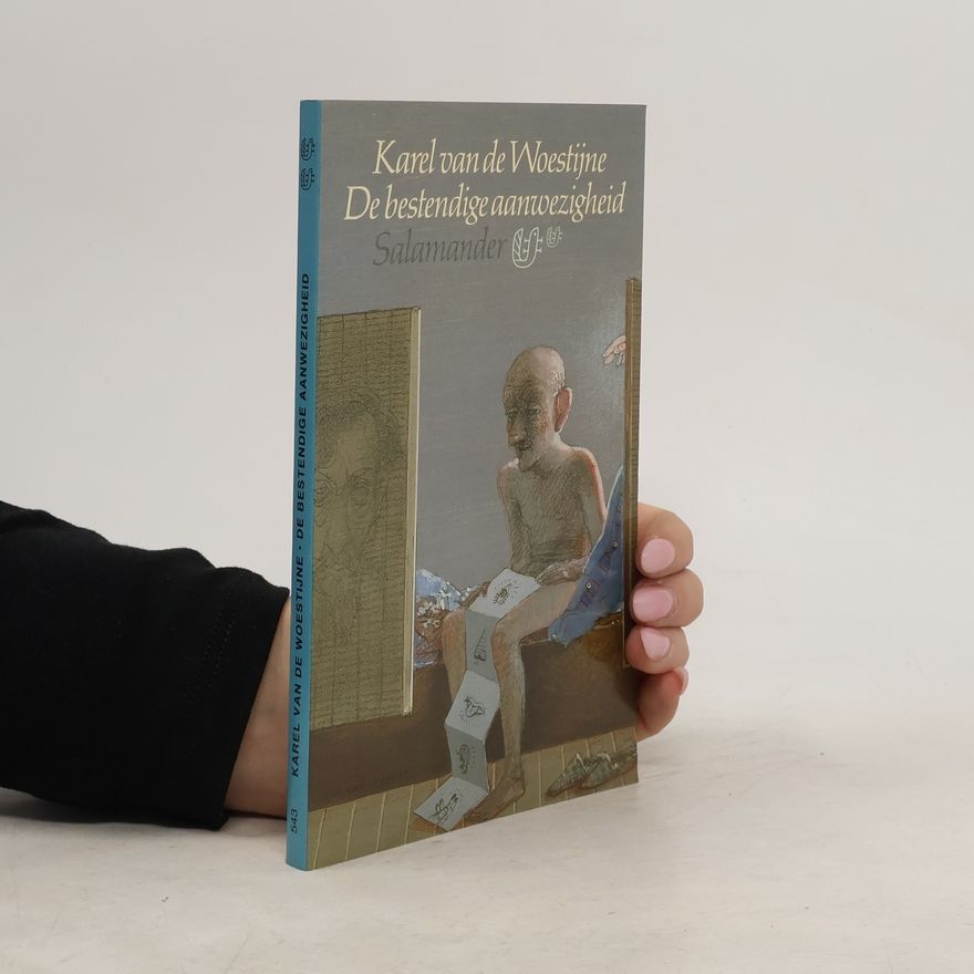 Karel van de Woestijne De bestendige aanwezigheid