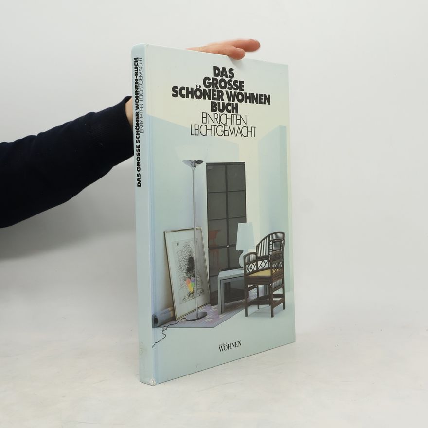 Various authors Das Grosse schöner Wohnen buch