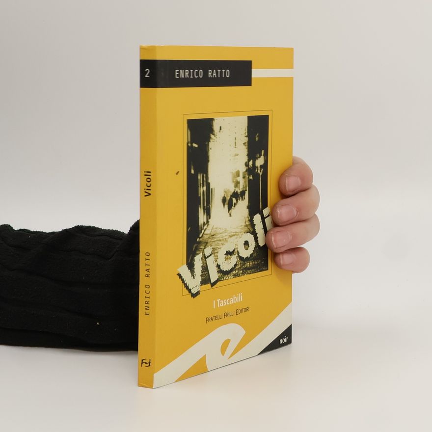 Enrico Ratto I Tascabili - 2: Vicoli